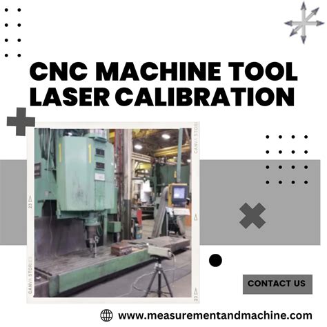 cnc machine tool laser calibration|volumetric accuracy definition.